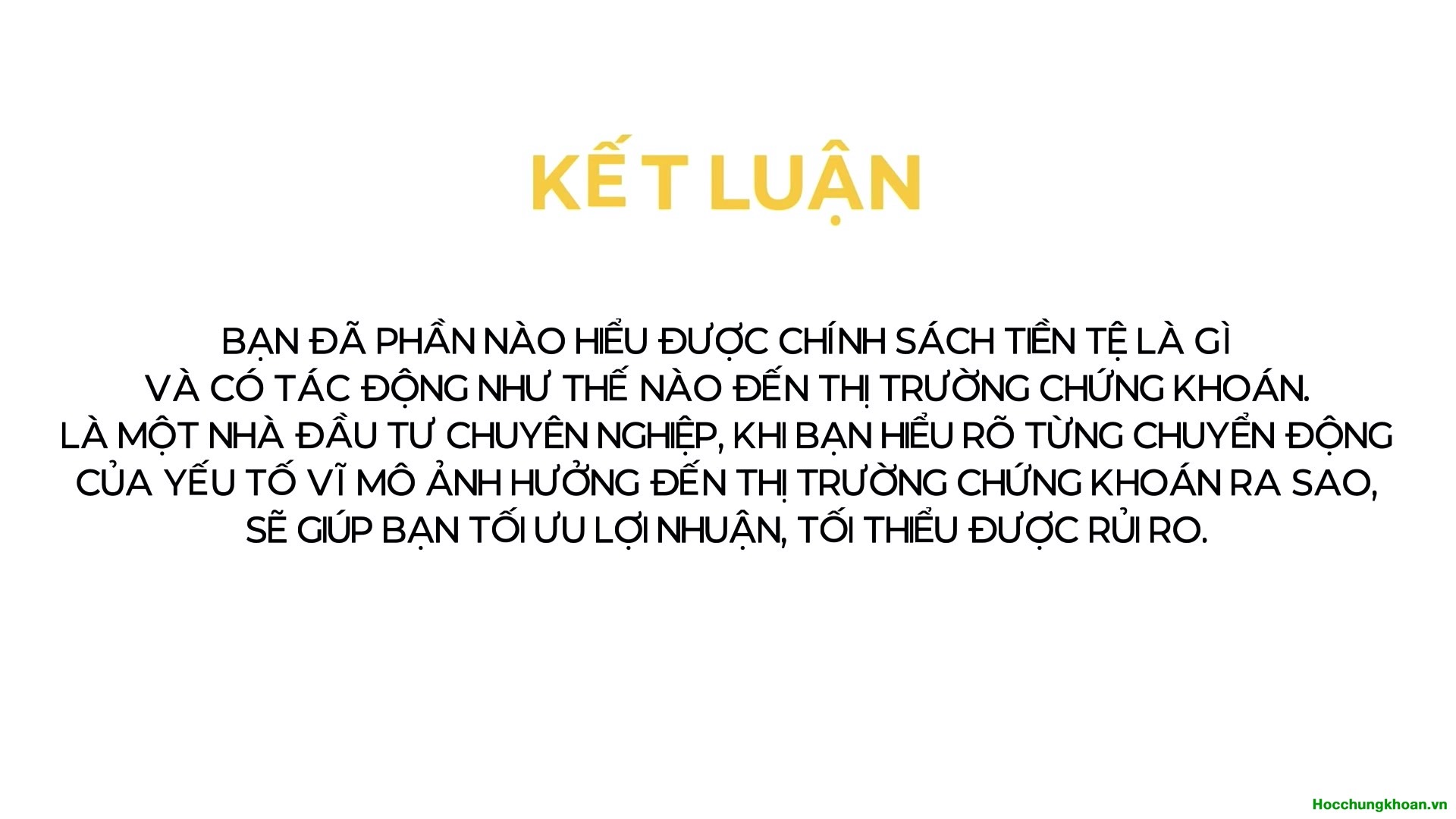 Chính sách tiền tệ là gì? Chính sách tiền tệ ảnh hưởng đến thị trường chứng khoán như thế nào? - Ảnh 12