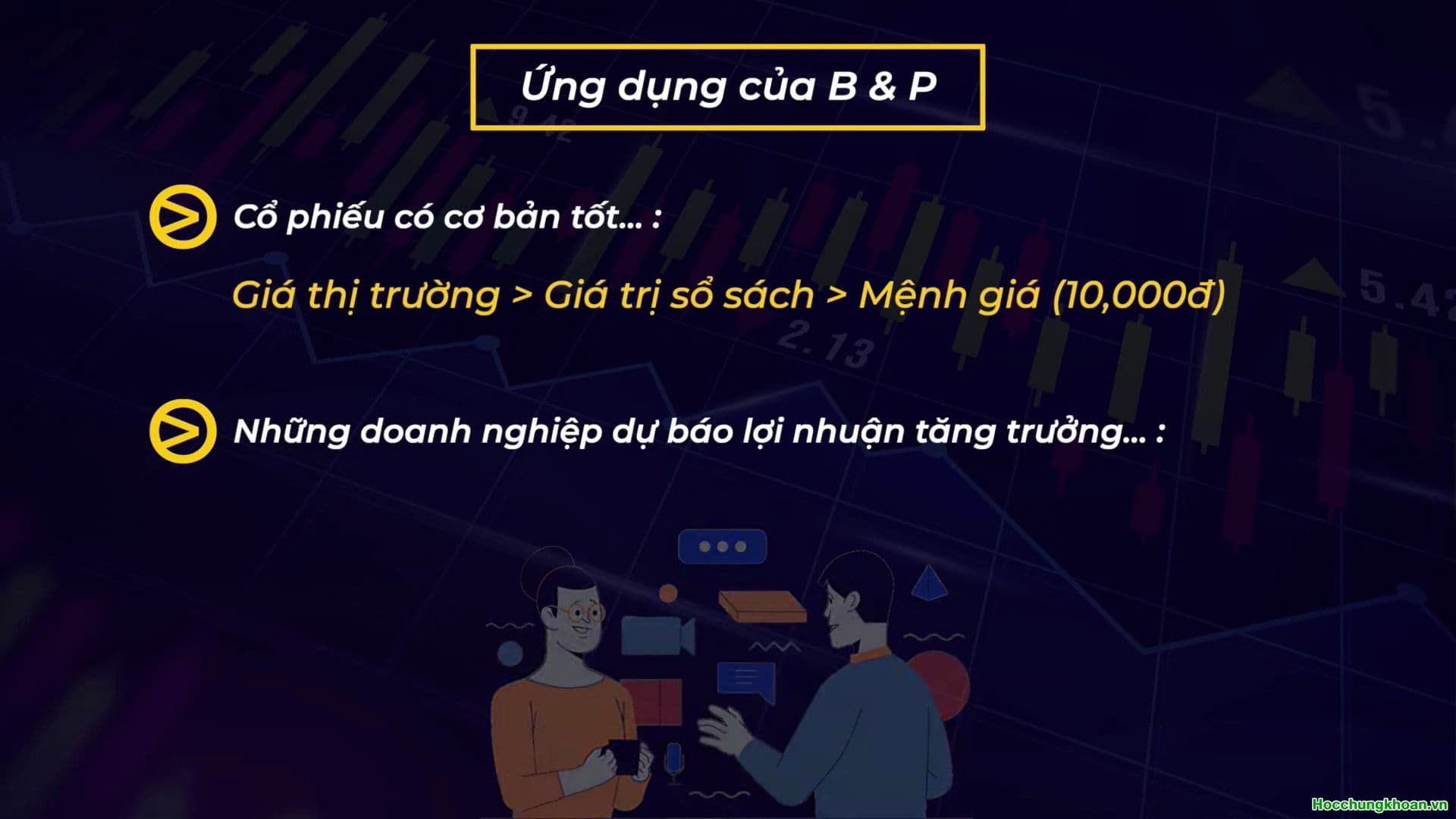 GIÁ TRỊ SỔ SÁCH (B-Book Value) và GIÁ TRỊ THỊ TRƯỜNG (P-Market Value) - Ảnh 6