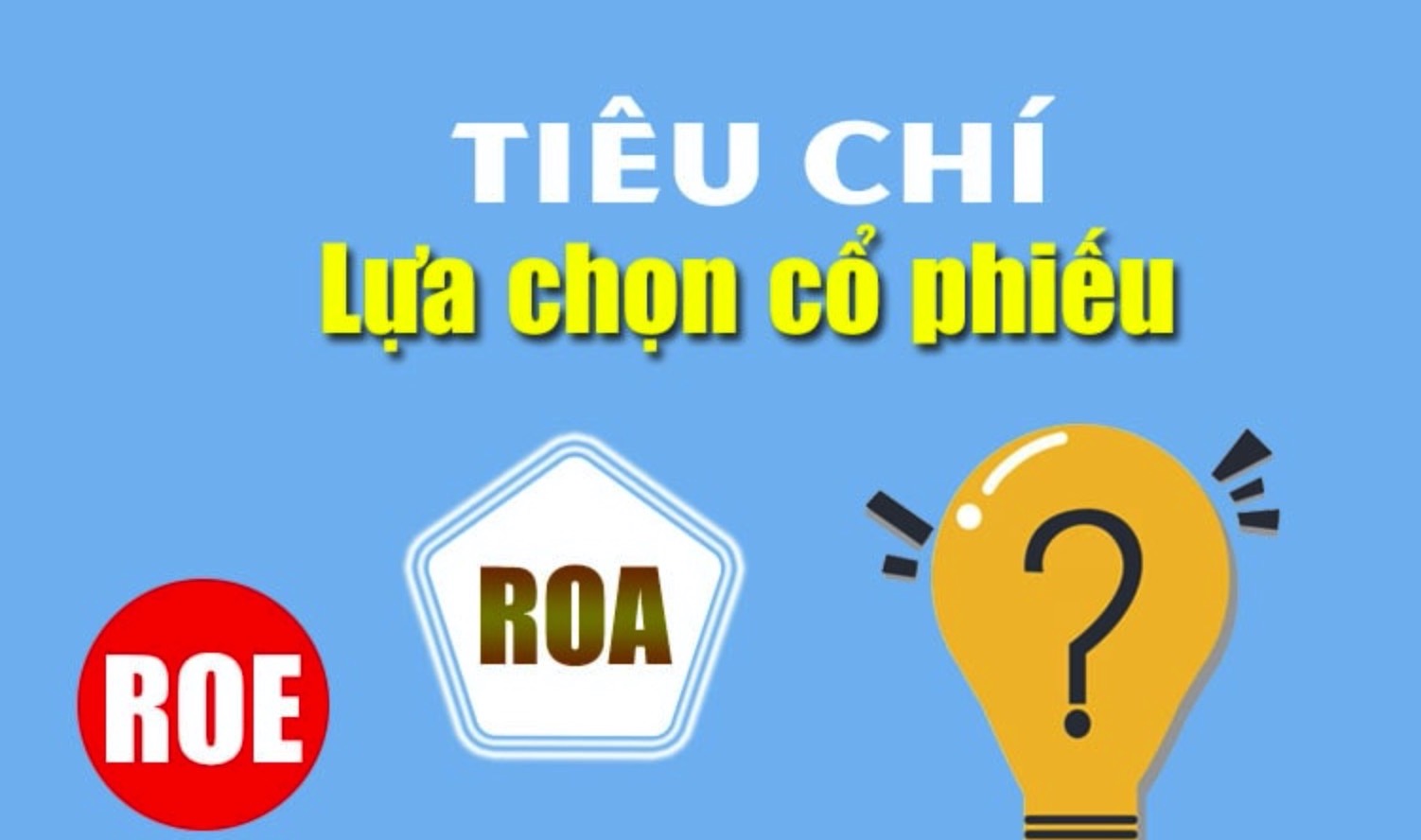 Bài 16: Cách Tầm Soát Một Cổ Phiếu sau kỳ Báo Cáo KQKD (Phần 2)