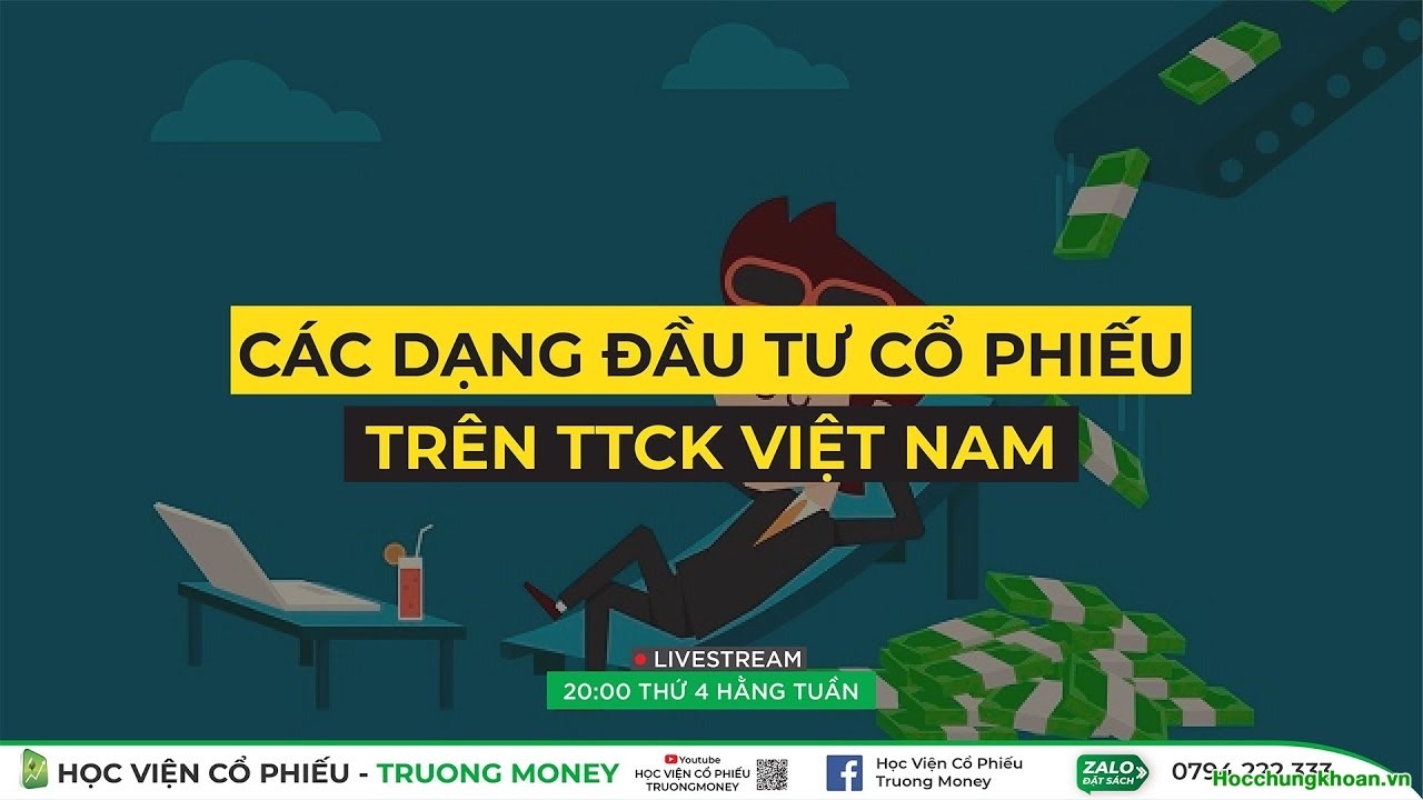 Các dạng đầu tư cổ phiếu trên thị trường cổ phiếu Việt Nam?