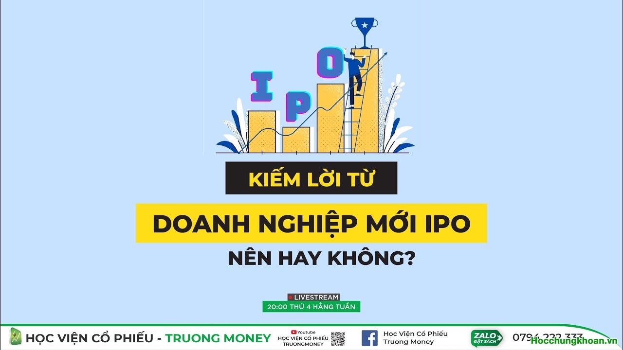 Có nên đầu tư vào doanh nghiệp mới IPO?