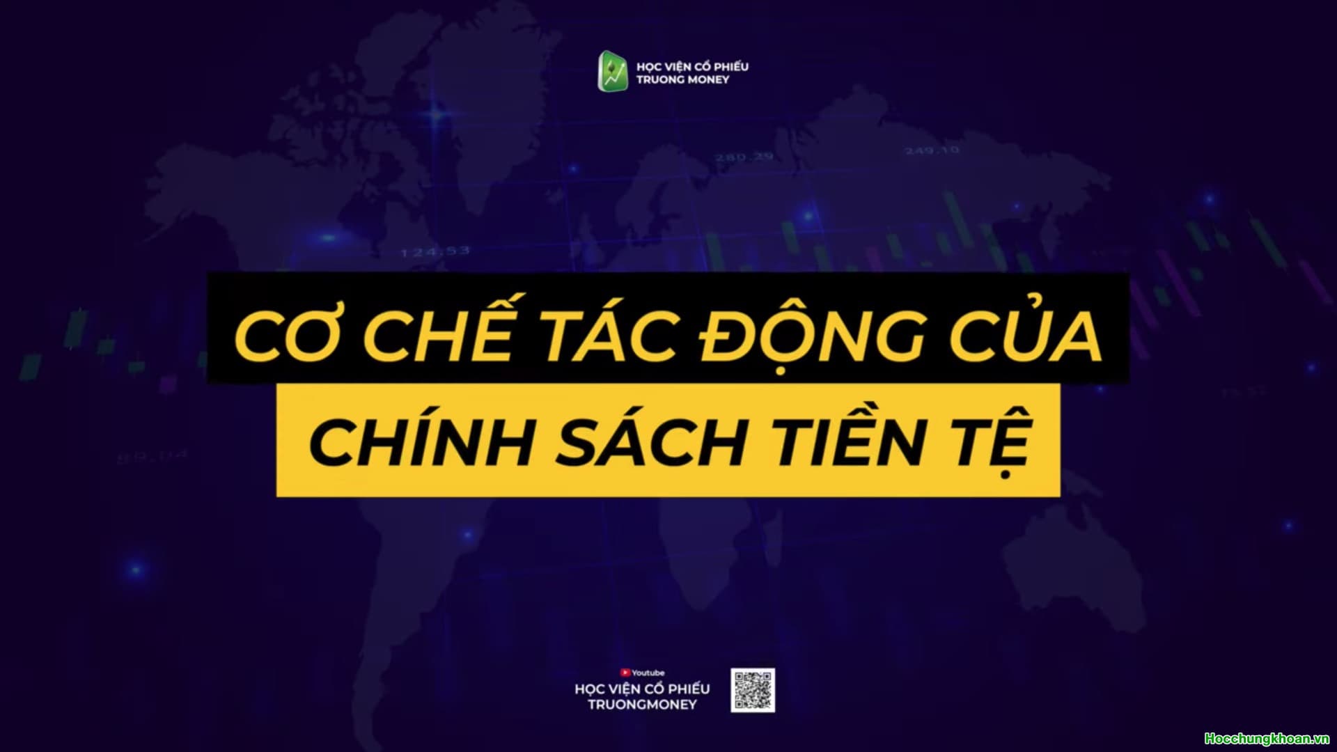 CƠ CHẾ TÁC ĐỘNG CỦA CHÍNH SÁCH TIỀN TỆ