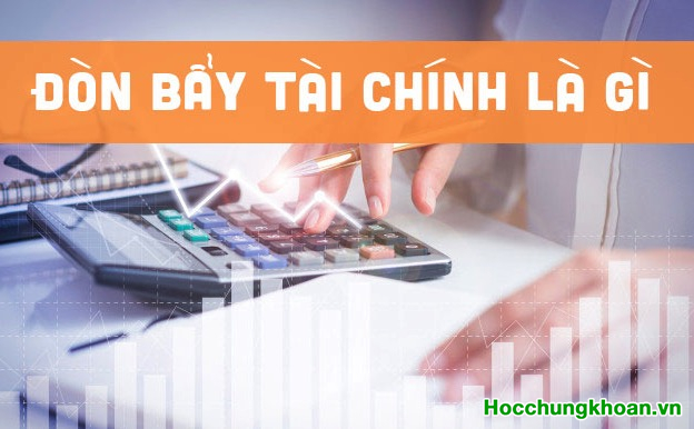 Đòn bẩy tài chính là gì?