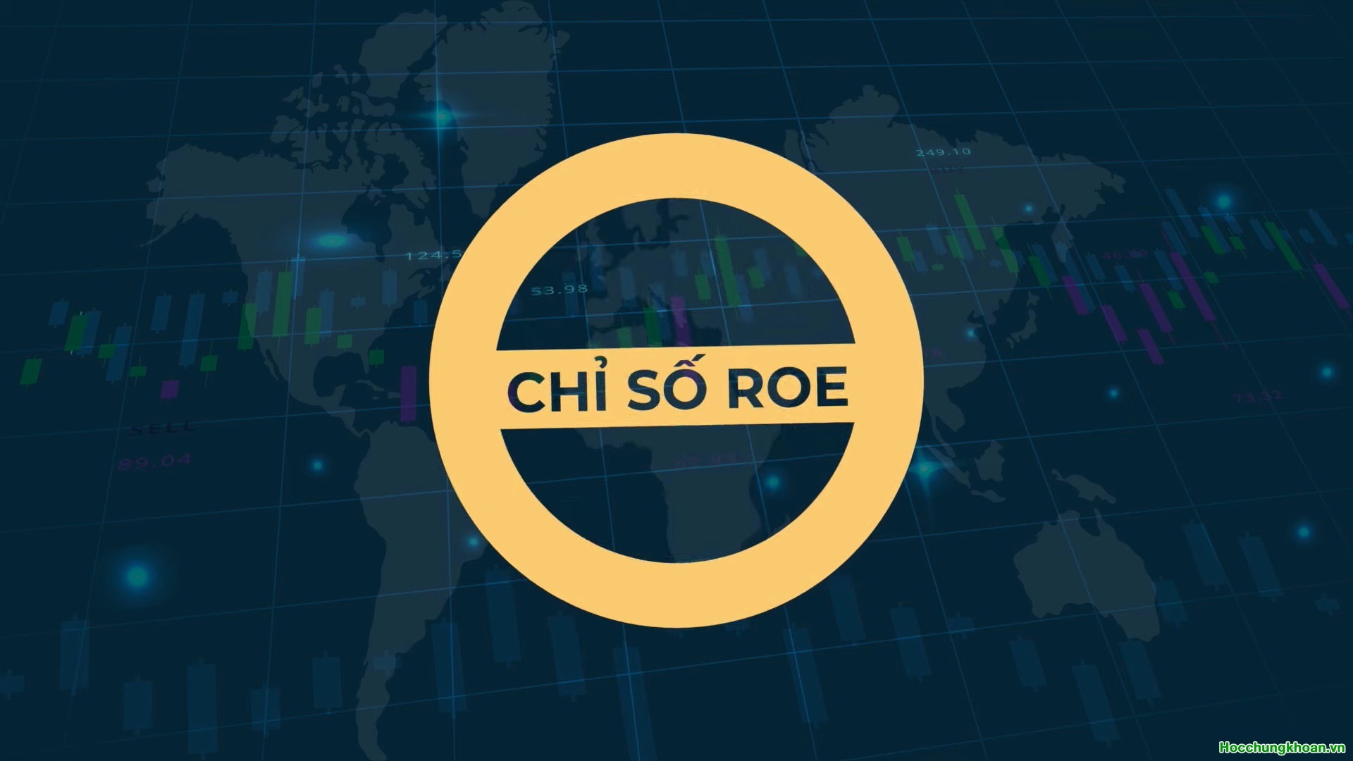 Khái niệm và ý nghĩa của chỉ số ROE?