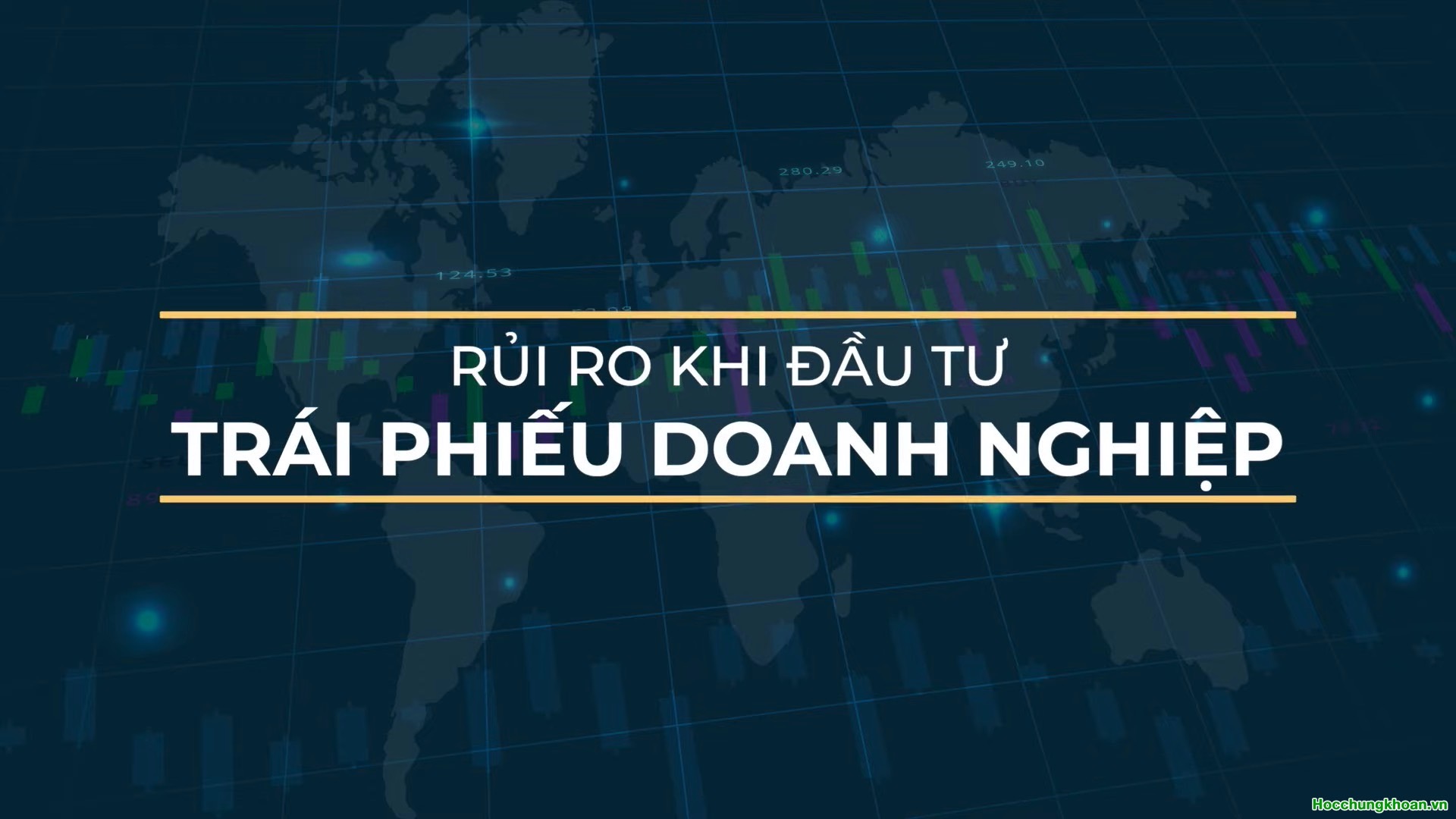 Rủi ro khi đầu tư trái phiếu doanh nghiệp?