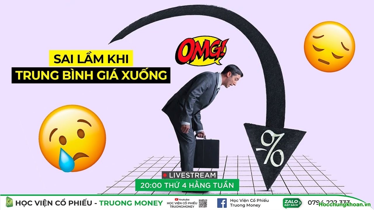 Sai lầm nghiêm trọng khi mua trung bình giá xuống?