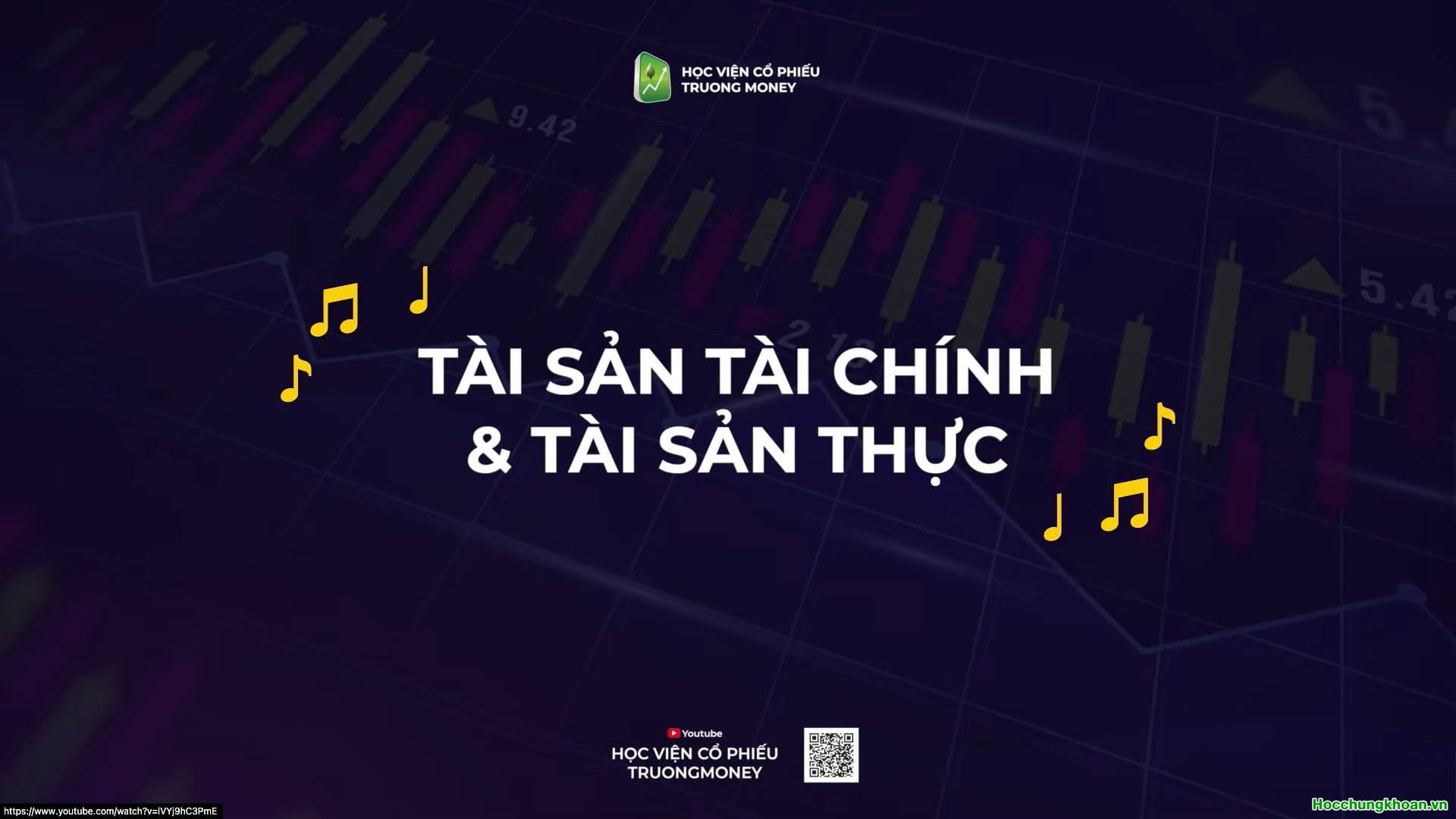 TÀI SẢN TÀI CHÍNH VÀ TÀI SẢN THỰC