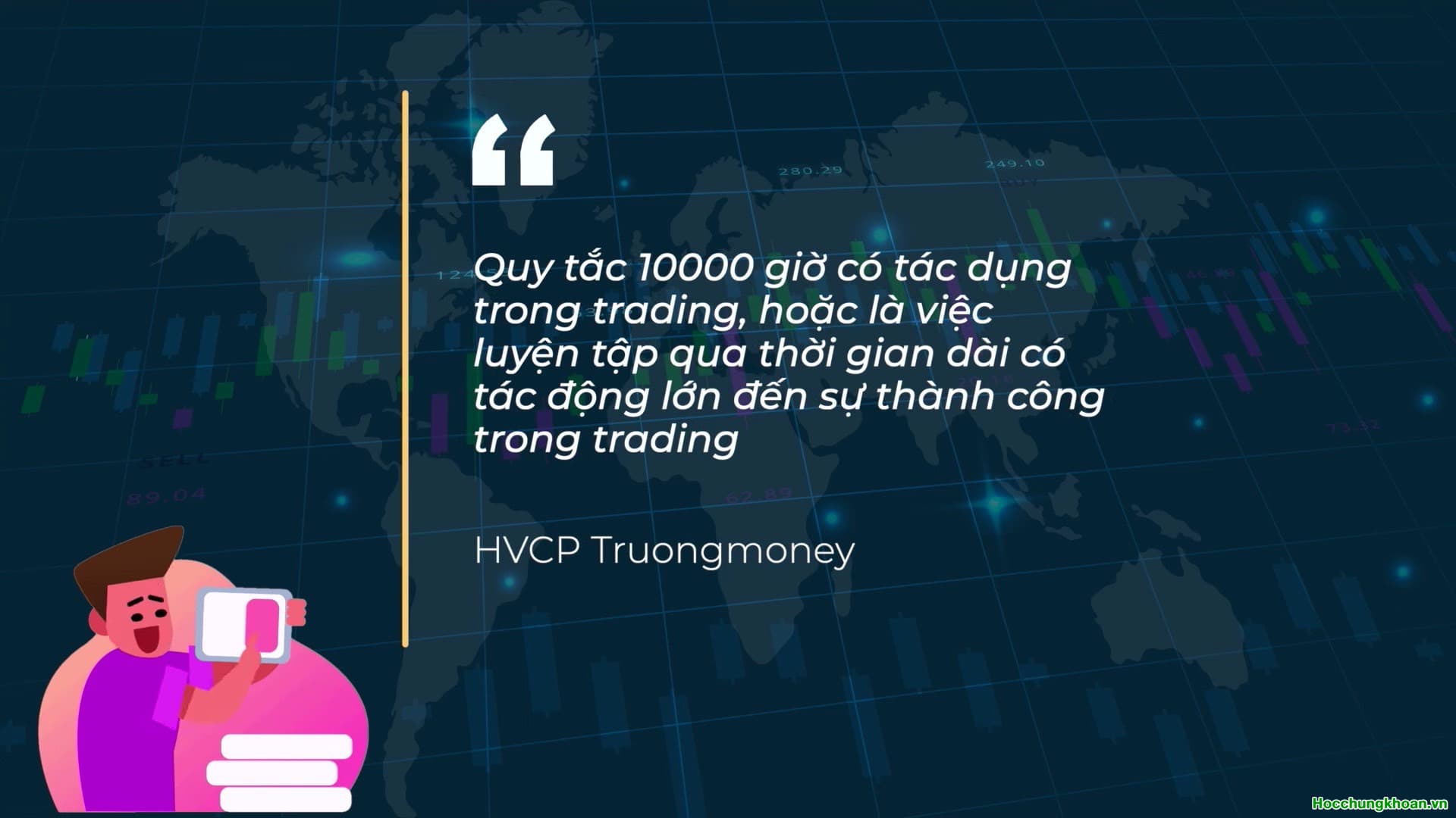 QUY TẮC 10.000 GIỜ TRONG ĐẦU TƯ CHỨNG KHOÁN - Ảnh 9