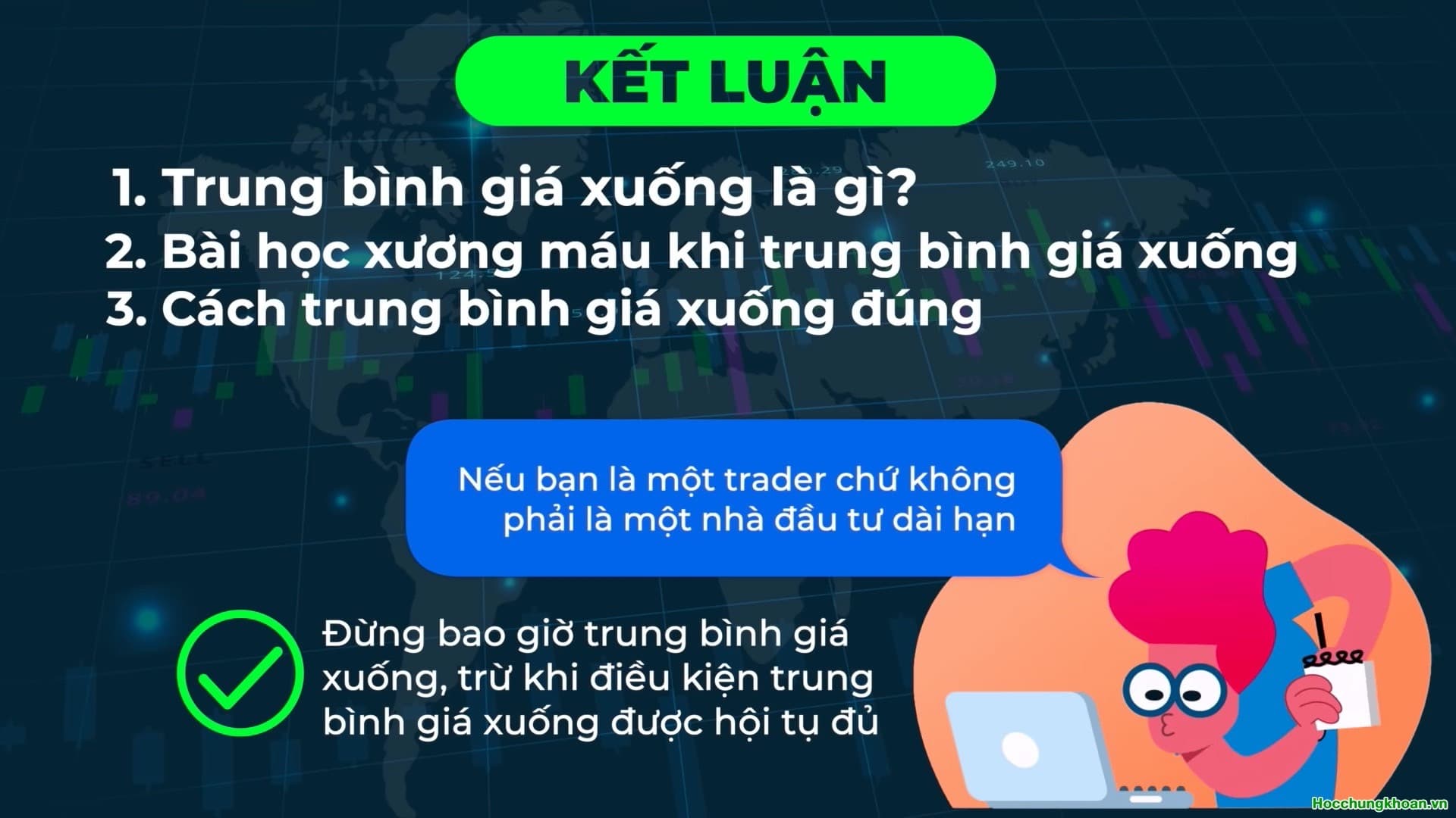 Sai lầm nghiêm trọng khi mua trung bình giá xuống? - Ảnh 13
