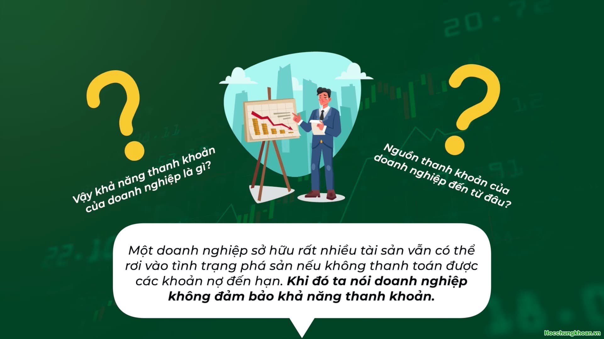 Thanh khoản doanh nghiệp đến từ đâu? - Ảnh 1