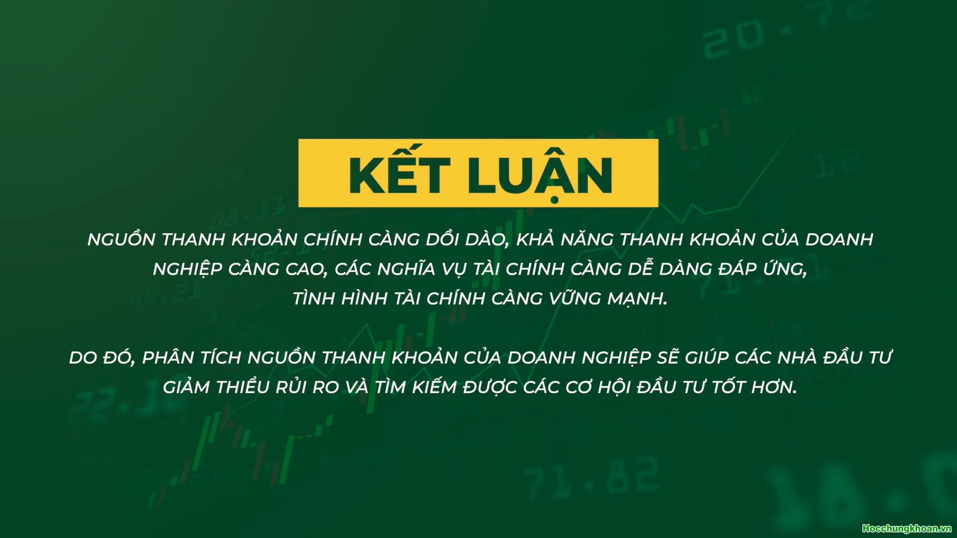 Thanh khoản doanh nghiệp đến từ đâu? - Ảnh 13