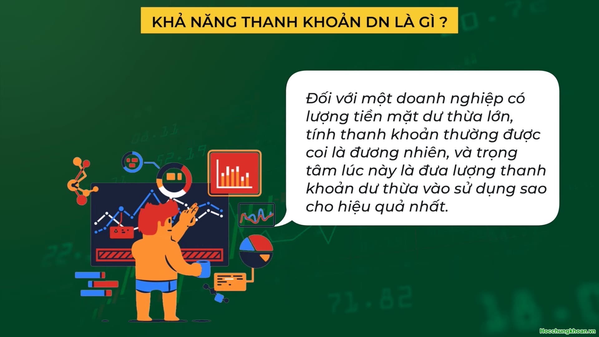 Thanh khoản doanh nghiệp đến từ đâu? - Ảnh 3