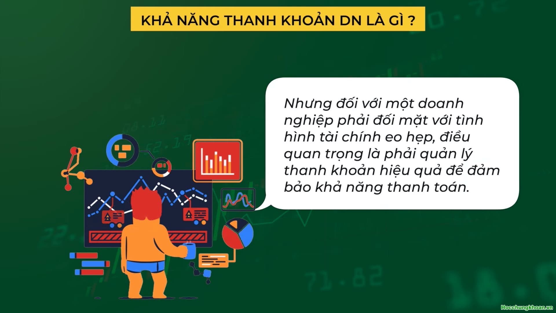 Thanh khoản doanh nghiệp đến từ đâu? - Ảnh 4