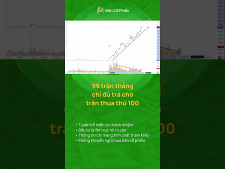 99 trận thắng chỉ đủ trả cho trận thua thứ 100
