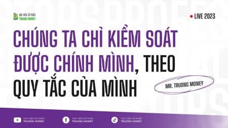 CHÚNG TA CHỈ KIỂM SOÁT ĐƯỢC CHÍNH MÌNH, THEO QUY TẮC CỦA MÌNH
