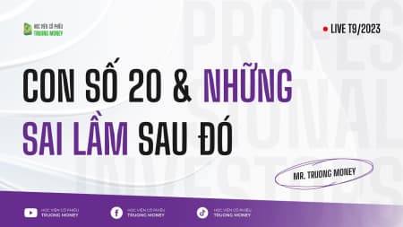 CON SỐ 20 & NHỮNG SAI LẦM SAU ĐÓ