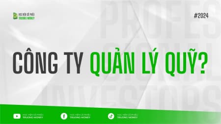 CÔNG TY QUẢN LÝ QUỸ?
