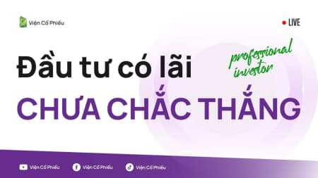 Đầu tư có lãi chưa chắc thắng
