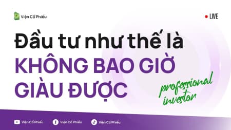 Đầu tư như thế là không bao giờ giàu được
