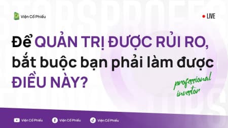 Để quản trị được rủi ro, bắt buộc bạn phải làm được điều này?
