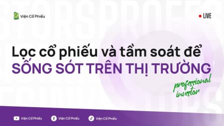 Lọc cổ phiếu và tầm soát để sống sót trên thị trường
