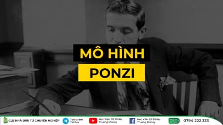 MÔ HÌNH PONZI LÀ GÌ?