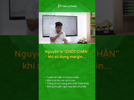 Nguyên lý chốt chặn khi sử dụng margin