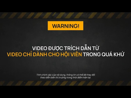 Nhận định thị trường 01/08 [Video dành riêng cho Hội viên Youtube]