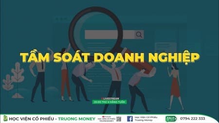 Những lưu ý khi tầm soát doanh nghiệp