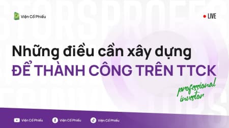 Những điều cần xây dựng để thành công trên TTCK
