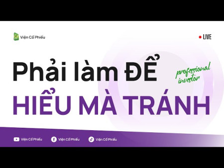 Phải làm để hiểu mà tránh.