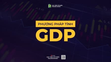 PHƯƠNG PHÁP TÍNH GDP