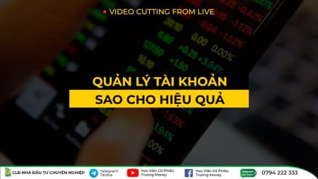 QUẢN LÝ TÀI KHOẢN SAO CHO HIỆU QUẢ
