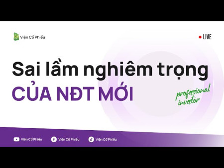 Sai lầm nghiêm trọng của NĐT mới