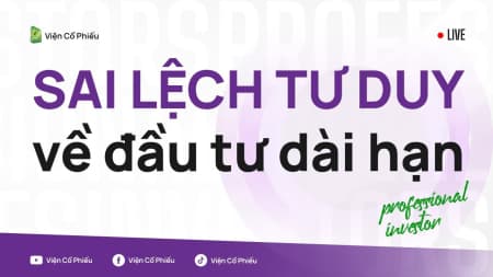 Sai lệch tư duy về đầu tư dài hạn
