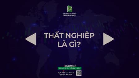 THẤT NGHIỆP LÀ GÌ?