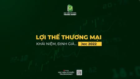 TÌM HIỂU VỀ LỢI THẾ THƯƠNG MẠI