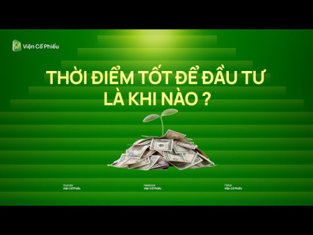 Xem video để biết cách ĐẦU TƯ HIỆU QUẢ.